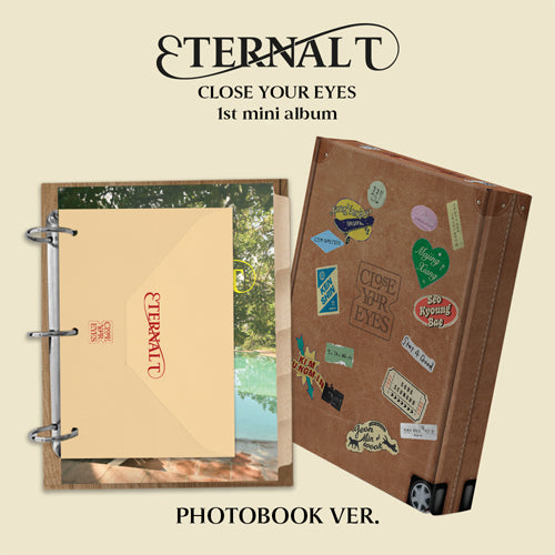 CLOSE YOUR EYES - ETERNALT (PHOTOBOOK VER.)