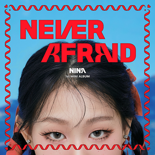 PRE-ORDER - NINA - NEVER AFRAID