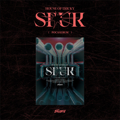 XIKERS - HOUSE OF TRICKY : SPUR (POCA VER.)