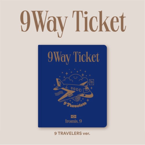 FROMIS_9 - 9 WAY TICKET (9 TRAVELERS VER.)