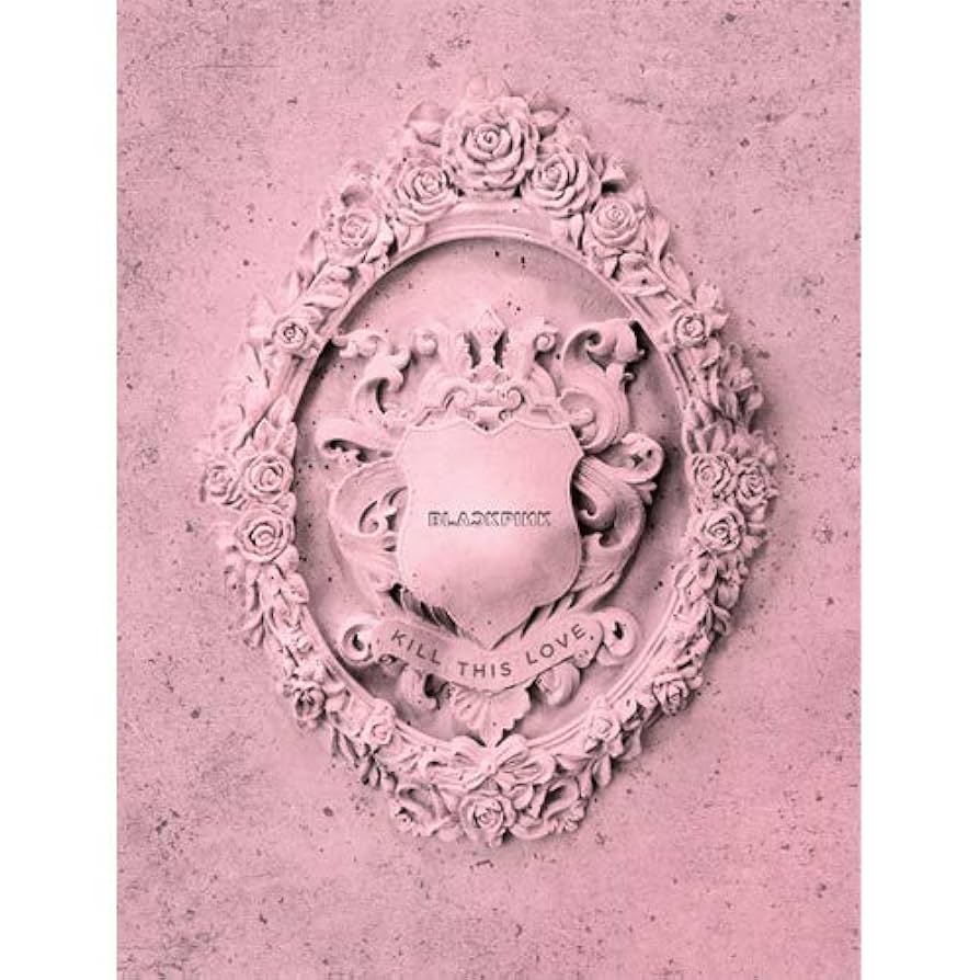 BLACKPINK - KILL THIS LOVE (PINK VER.)