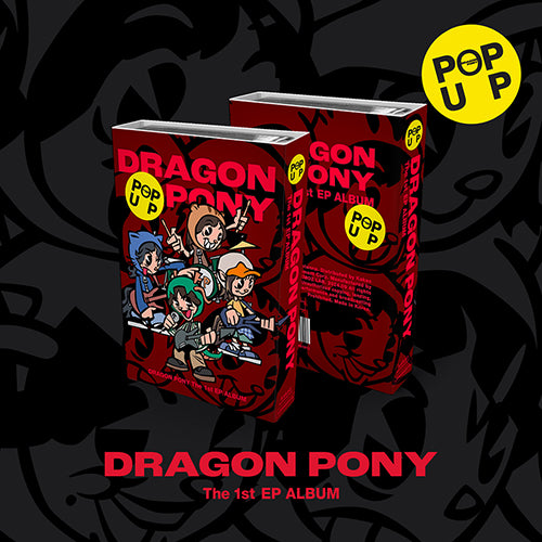 PRE-ORDER - DRAGON PONY - POP UP (NEMO VER.)