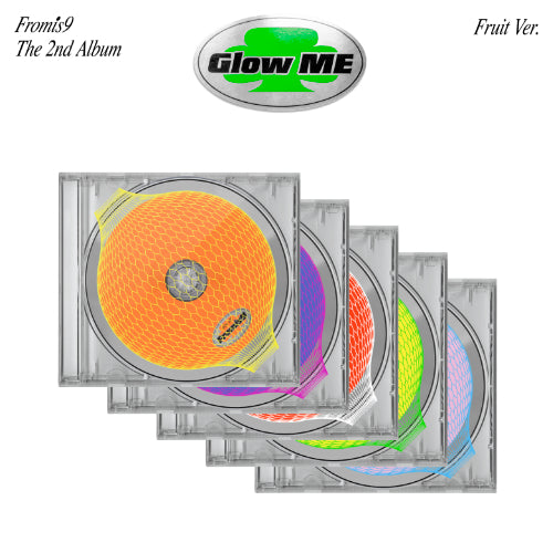 PRE-ORDER - FROMIS_9 - GLOW ME (FRUIT VER.)