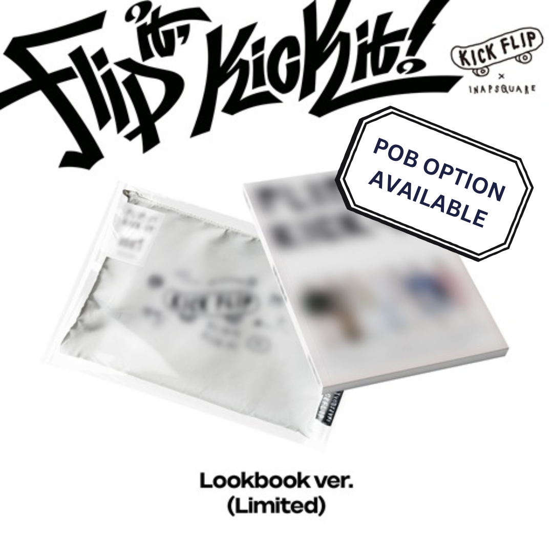 PRE-ORDER - KICKFLIP - FLIP IT, KICK IT! (LOOKBOOK VER.)