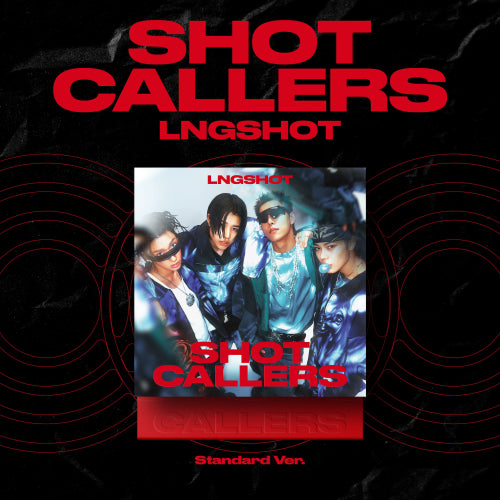 PRE-ORDER - LNGSHOT - SHOT CALLERS (STANDARD VER.)