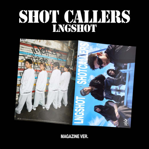 PRE-ORDER - LNGSHOT - SHOT CALLERS (MAGAZINE VER.)