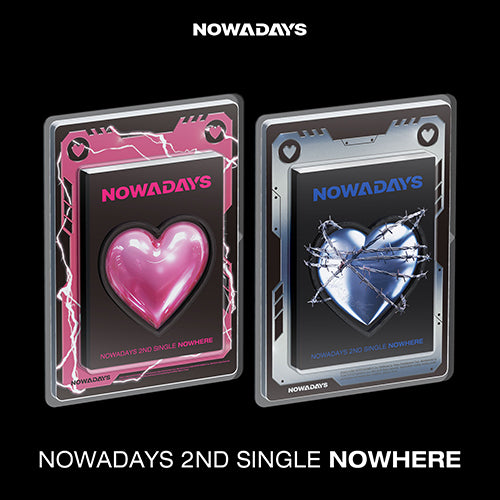 PRE-ORDER - NOWADAYS - NOWHERE