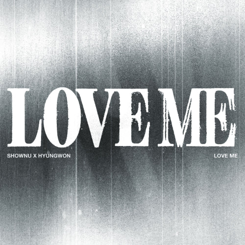 PRE-ORDER - SHOWNU X HYUNGWON - LOVE ME (DIGIPACK VER.)