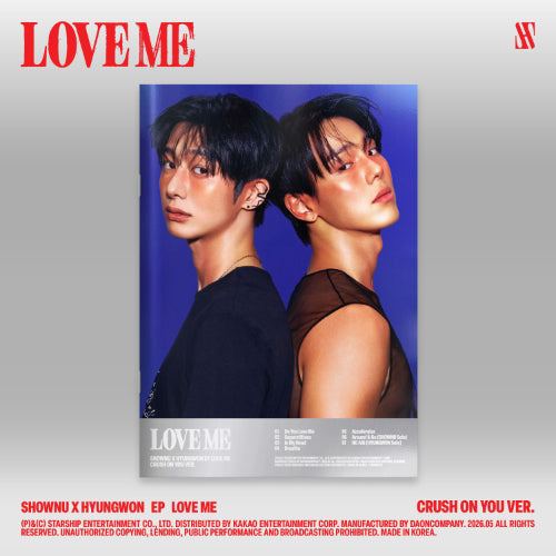 SHOWNU X HYUNGWON - LOVE ME (CRUSH ON YOU VER.)