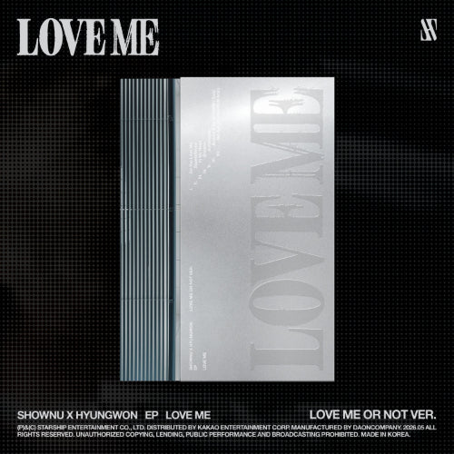 SHOWNU X HYUNGWON - LOVE ME (LOVE ME OR NOT VER.)