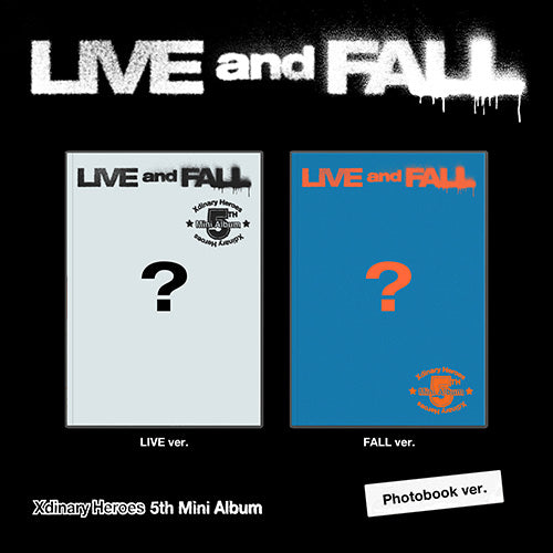 XDINARY HEROES - LIVE AND FALL (PHOTOBOOK VER.)