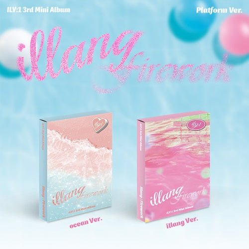 PRE-ORDER - ILY:1 - ILLANG : FIREWORK (PLATFORM VER.)