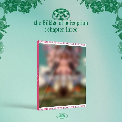 BILLLIE - THE BILLAGE OF PERCEPTION: CHAPTER THREE (11:11 AM COLLECTION)